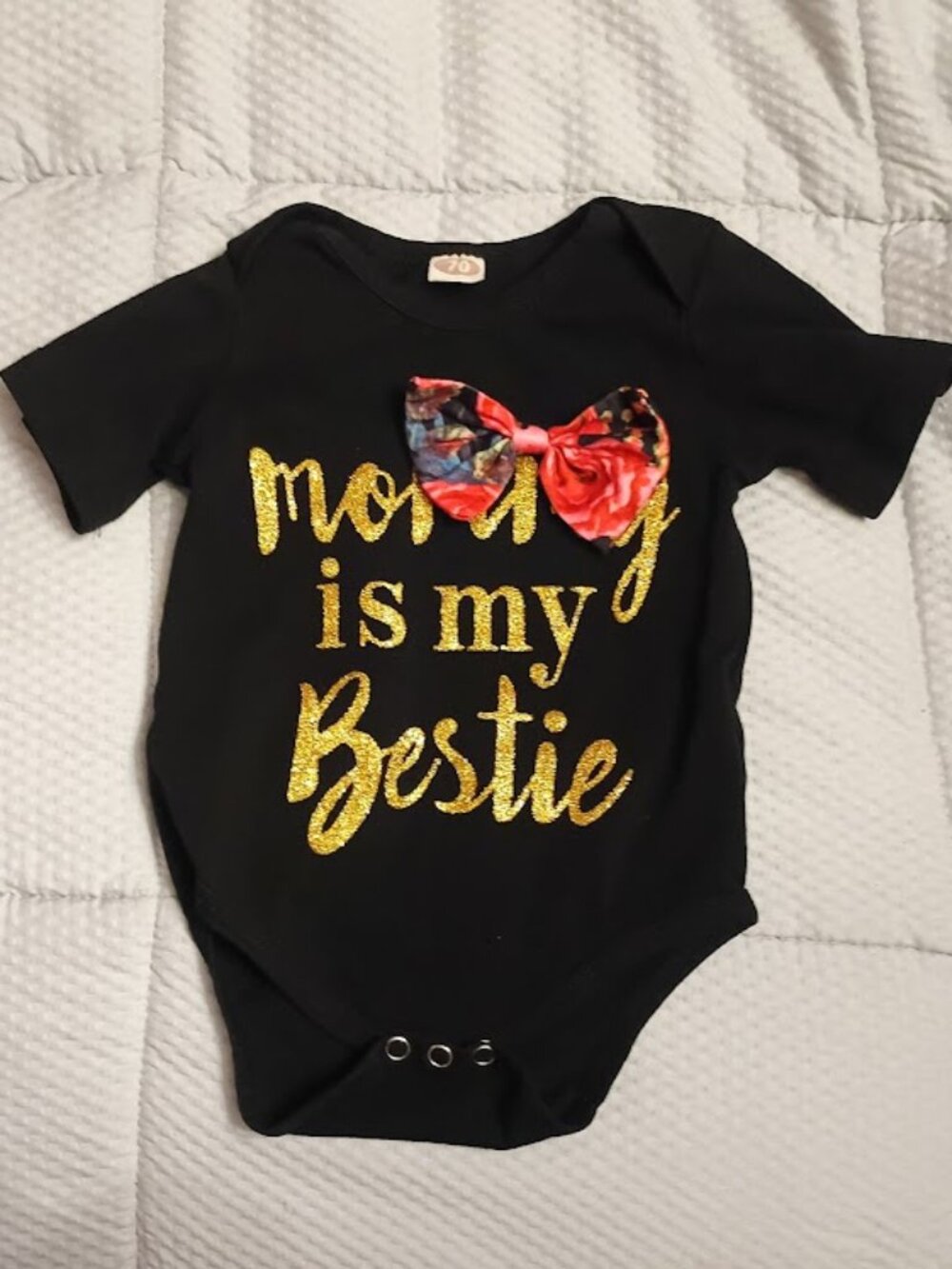Mommy is my Bestie Onesie 6-12 mos.